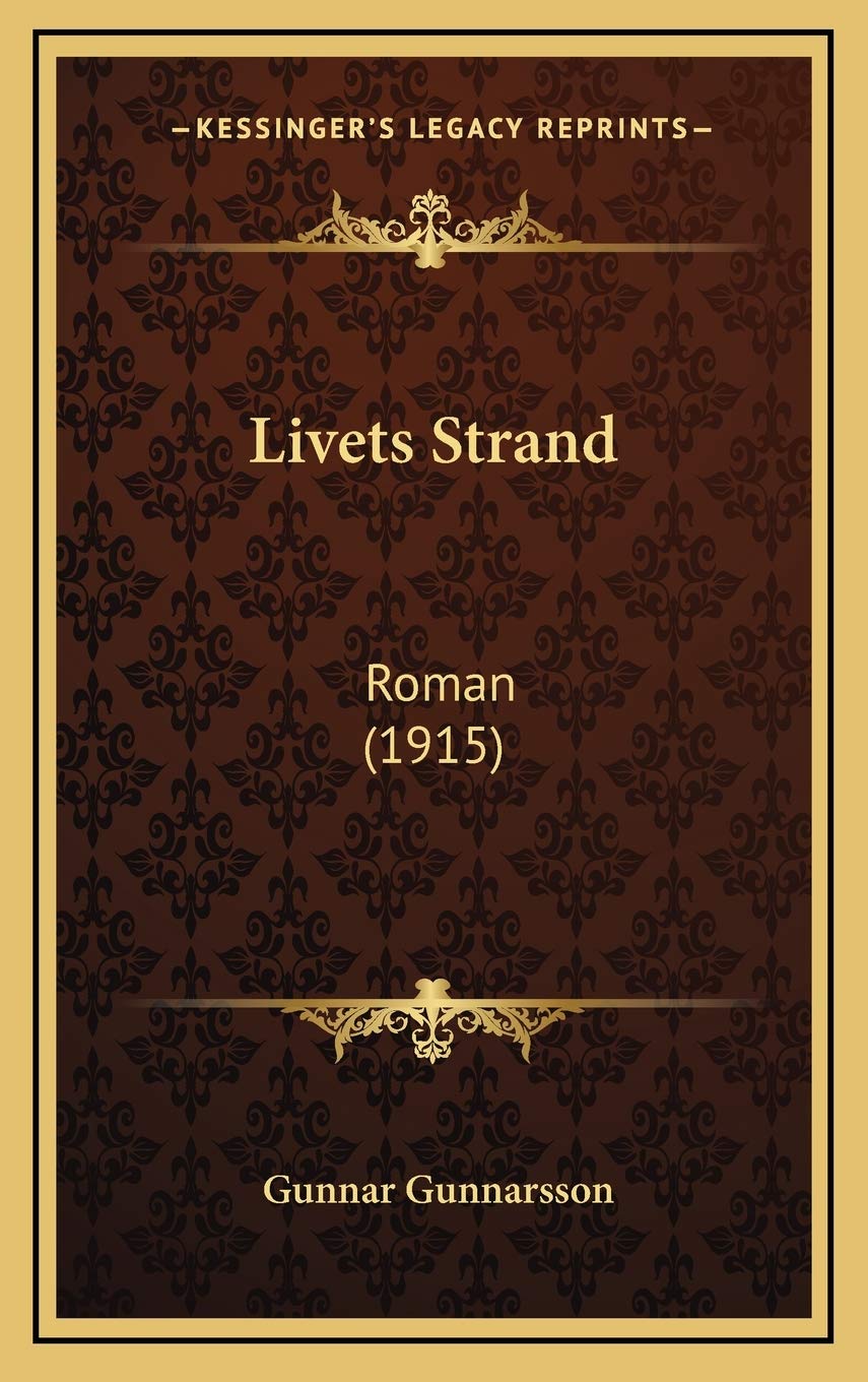 Livets Strand: Roman (1915) Contemporary literature
