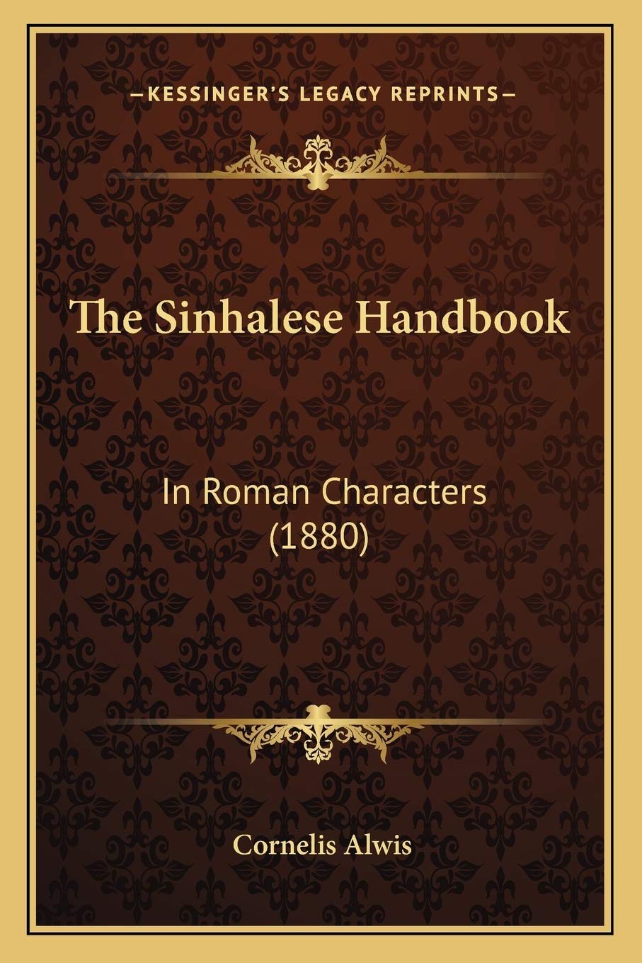 The Sinhalese Handbook: In Roman Characters (1880) Social Sciences