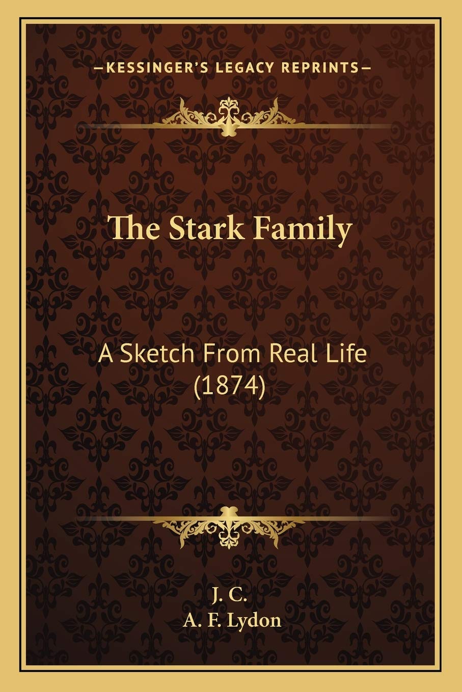 The Stark Family: A Sketch From Real Life (1874) Contemporary literature