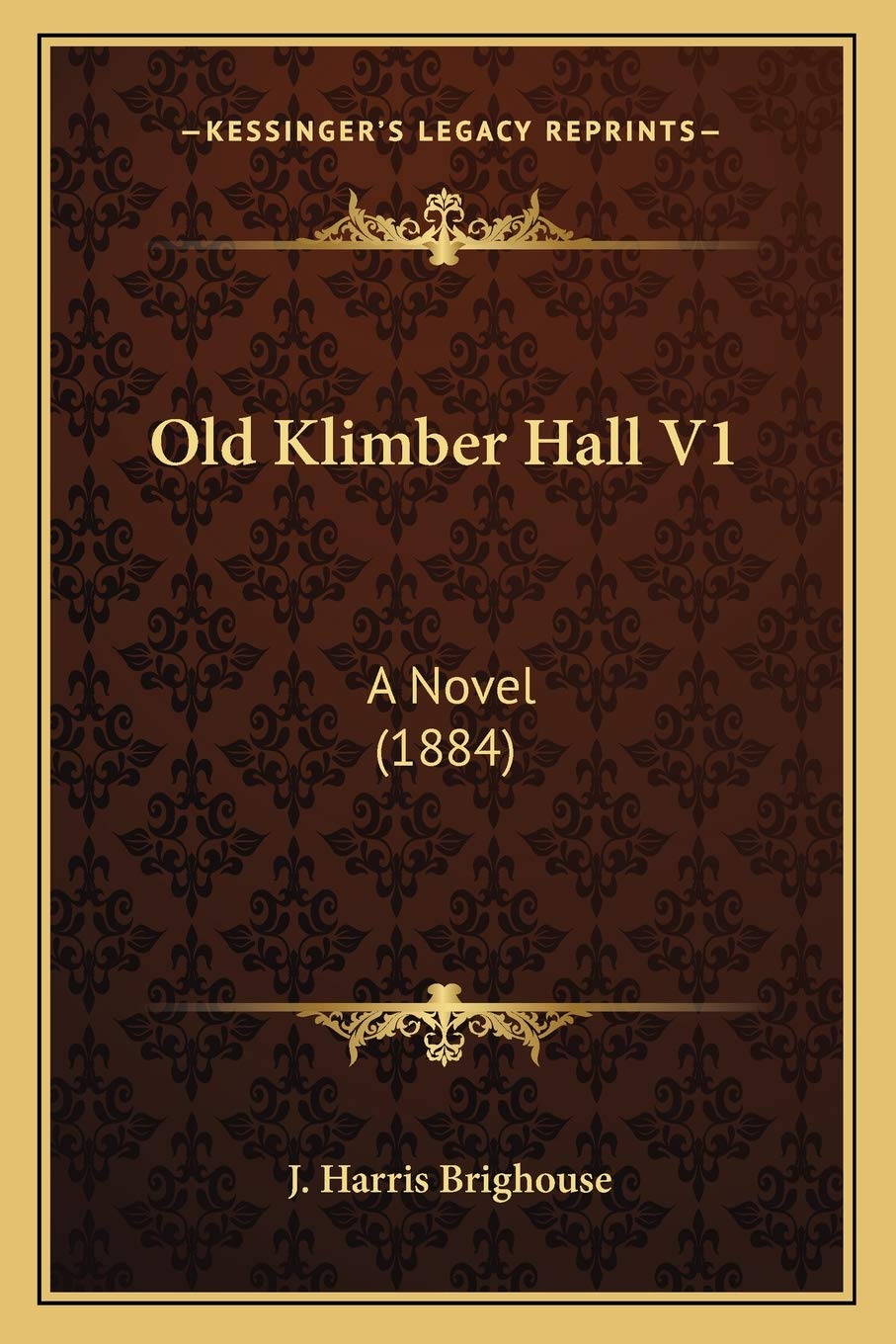 Old Klimber Hall V1: A Novel (1884) Contemporary literature