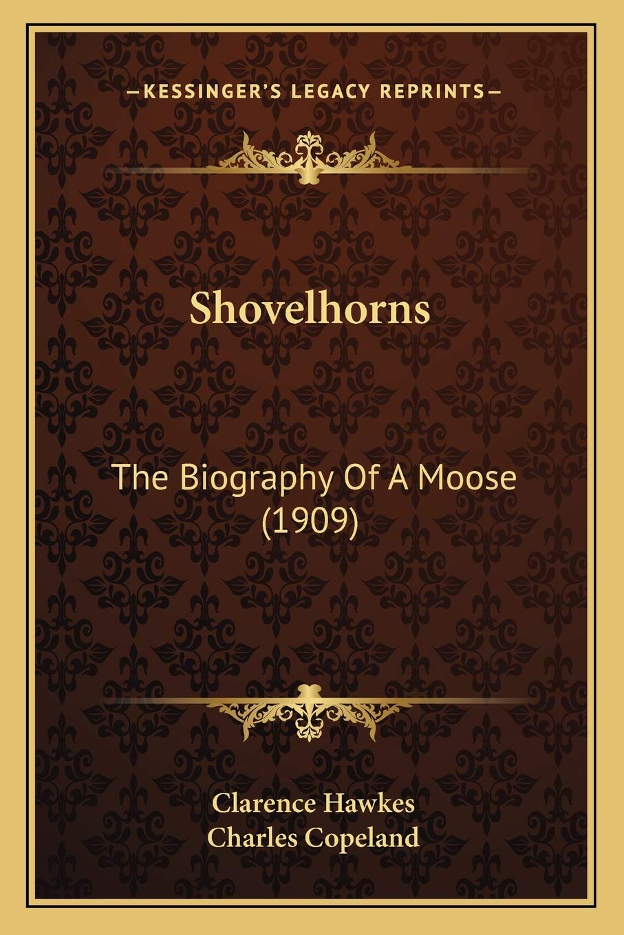 Shovelhorns: The Biography Of A Moose (1909) Contemporary literature