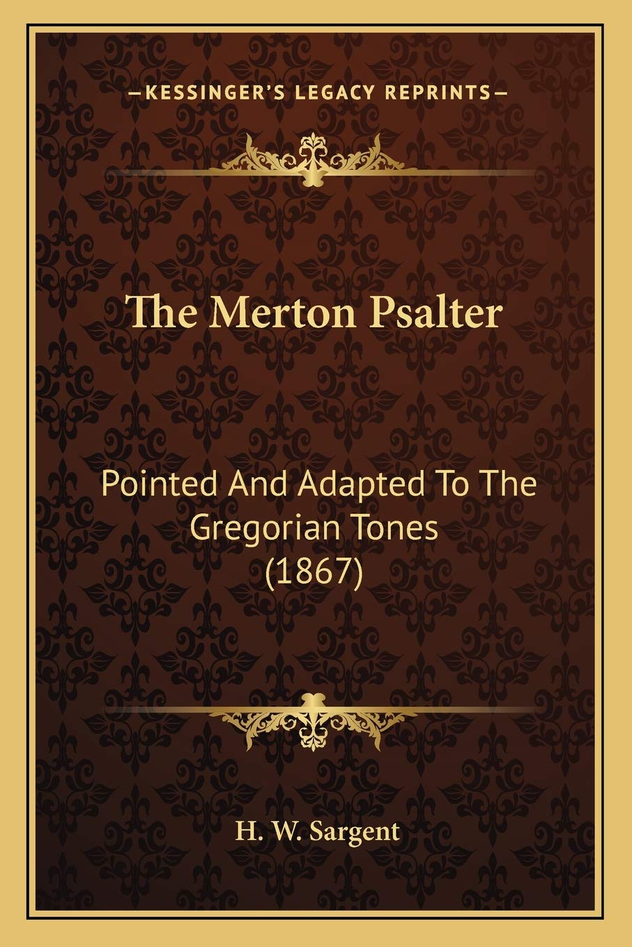 The Merton Psalter: Pointed And Adapted To The Gregorian Tones (1867) Contemporary literature
