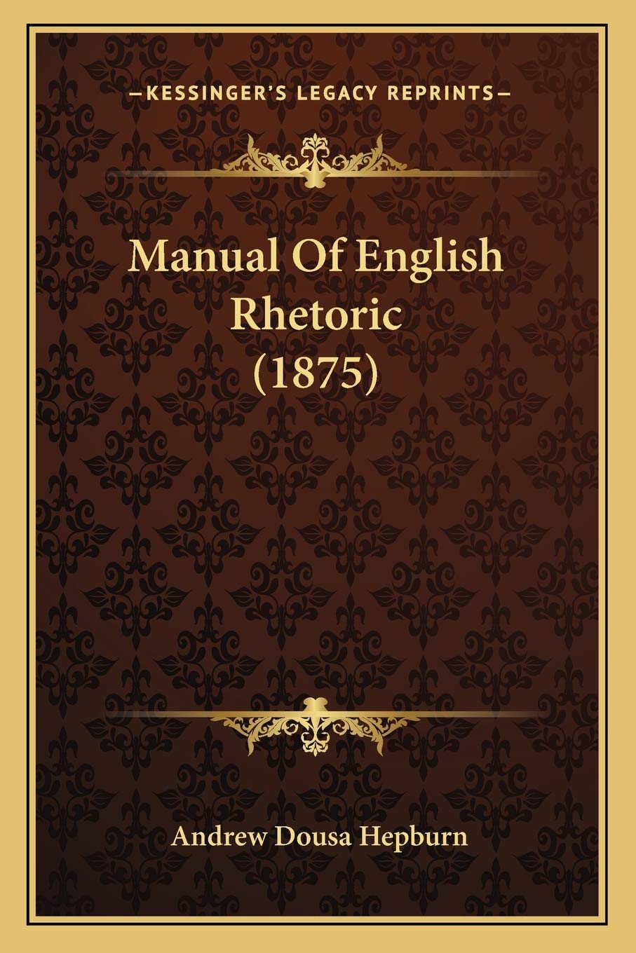 Manual Of English Rhetoric (1875) Social Sciences