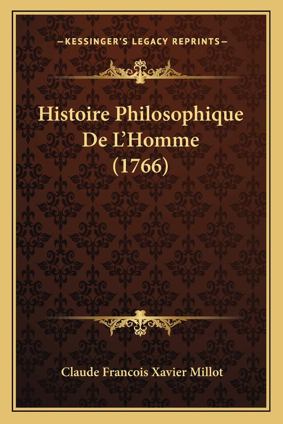 Histoire Philosophique De L'Homme (1766) Philosophy