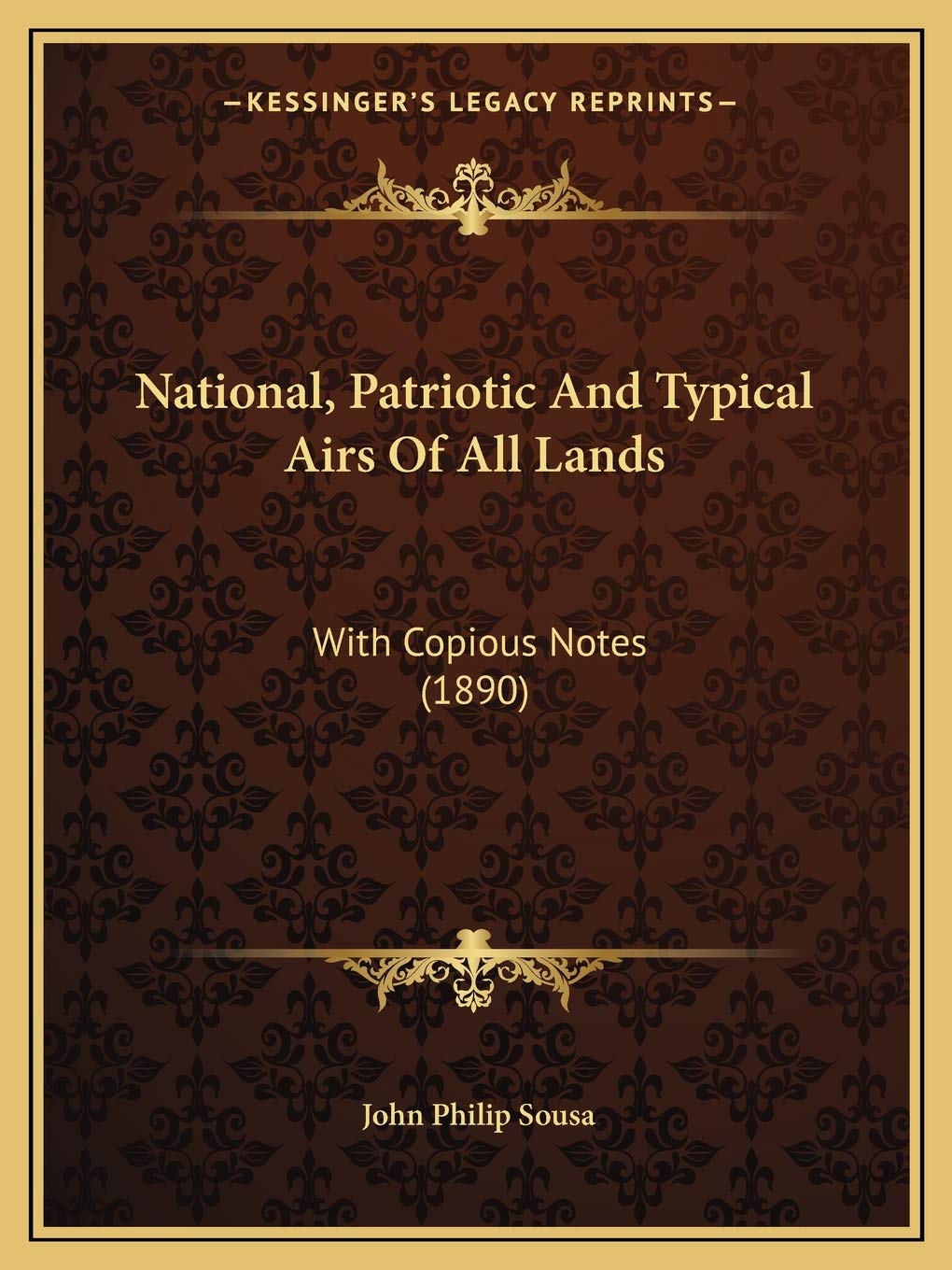 National, Patriotic And Typical Airs Of All Lands: With Copious Notes (1890) Contemporary literature