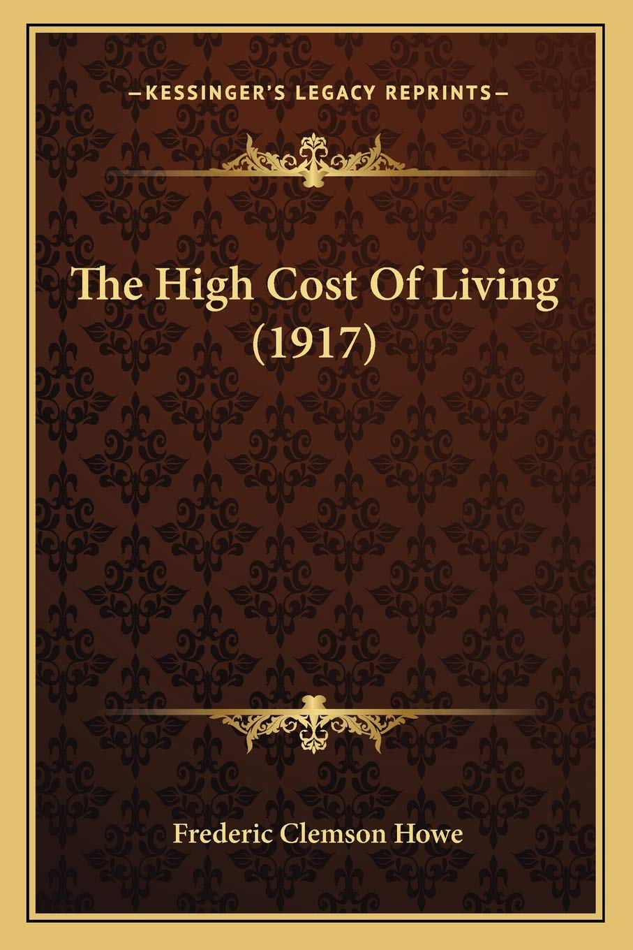 The High Cost Of Living (1917) Social Sciences