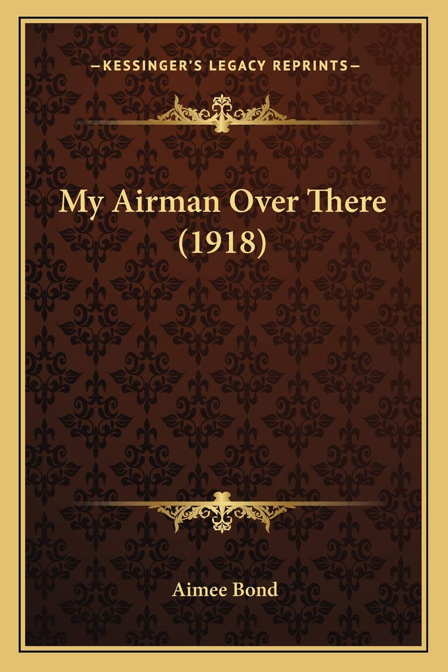 Product Image: My Airman Over There (1918)
