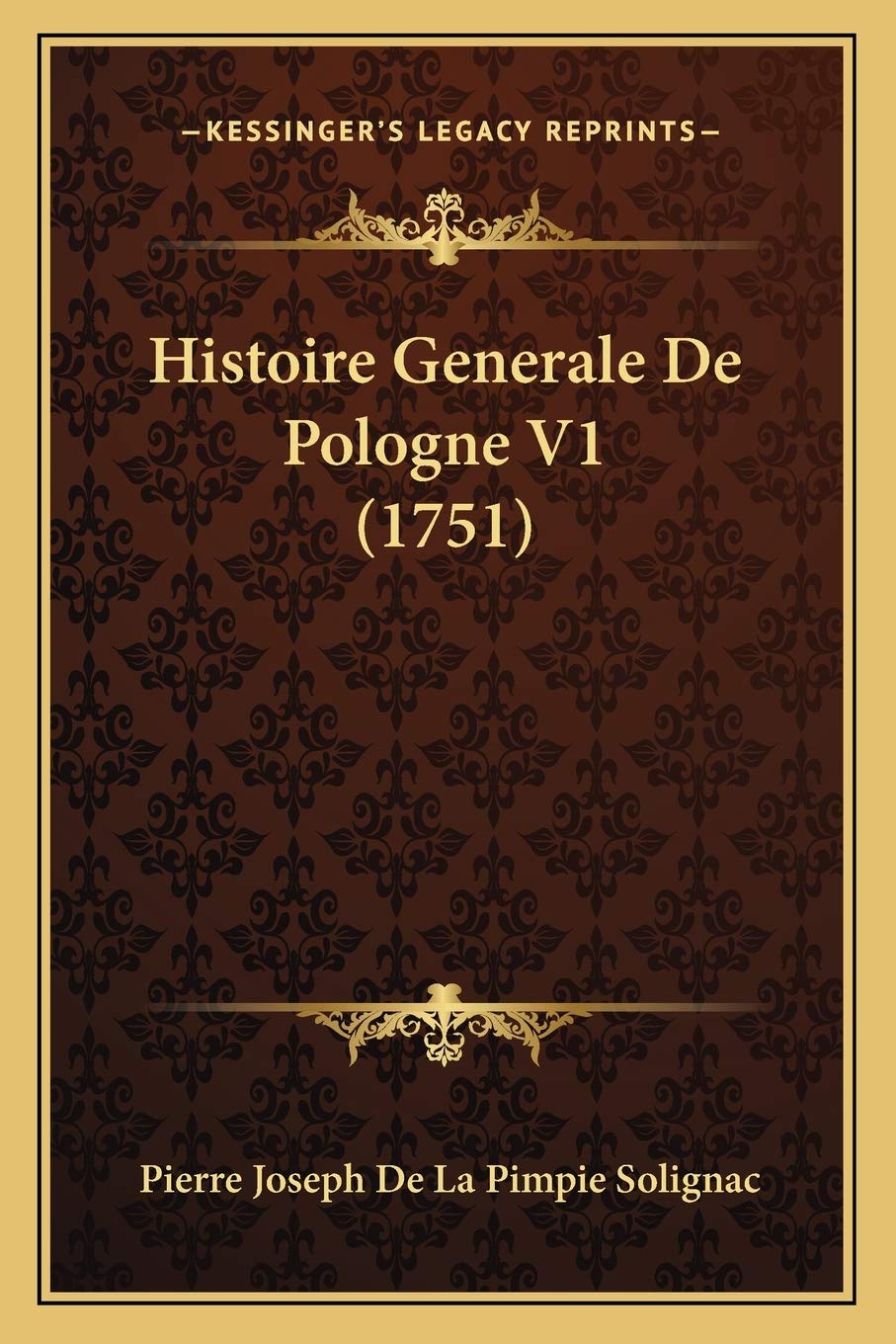Histoire Generale De Pologne V1 (1751) International