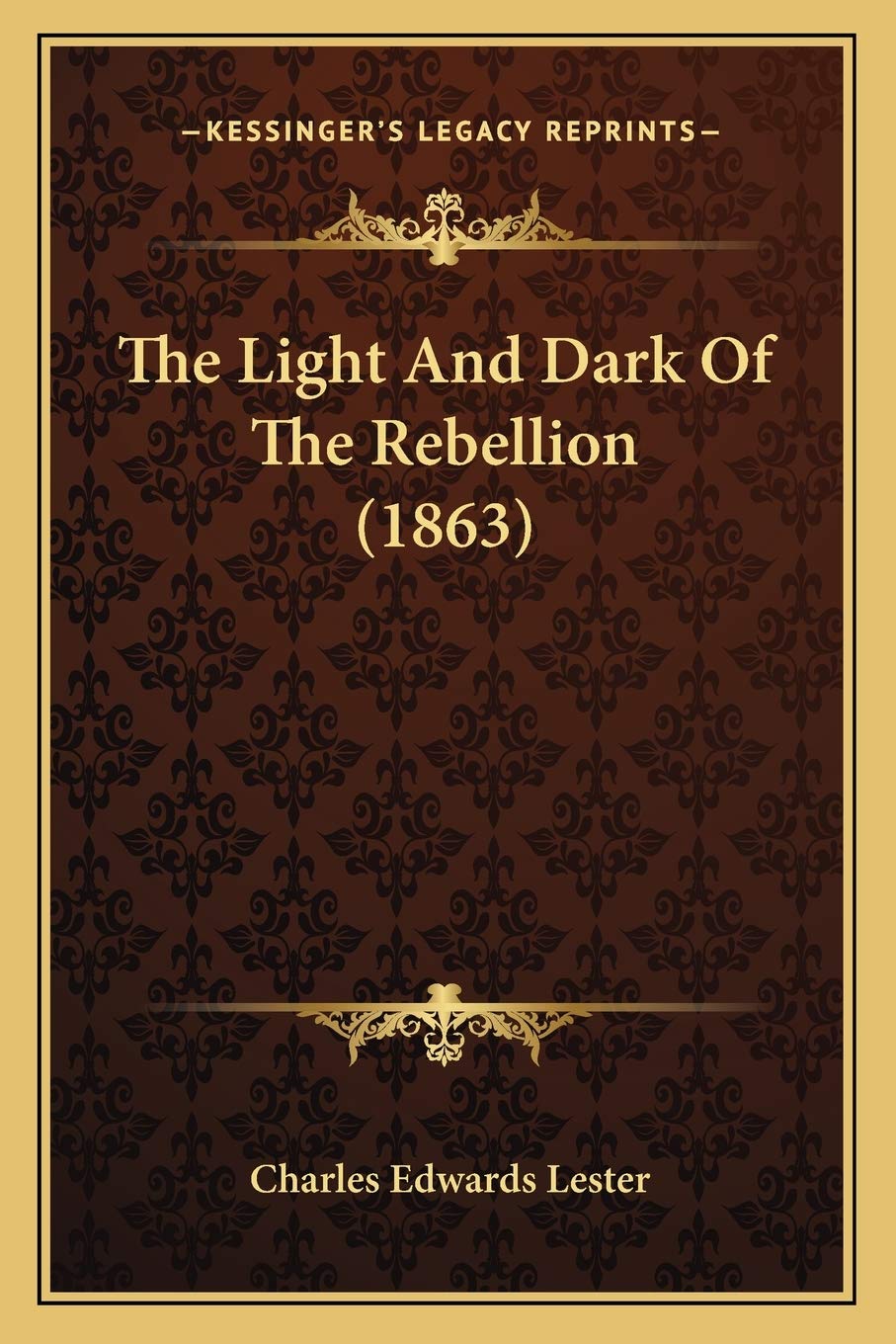 The Light And Dark Of The Rebellion (1863) Contemporary literature