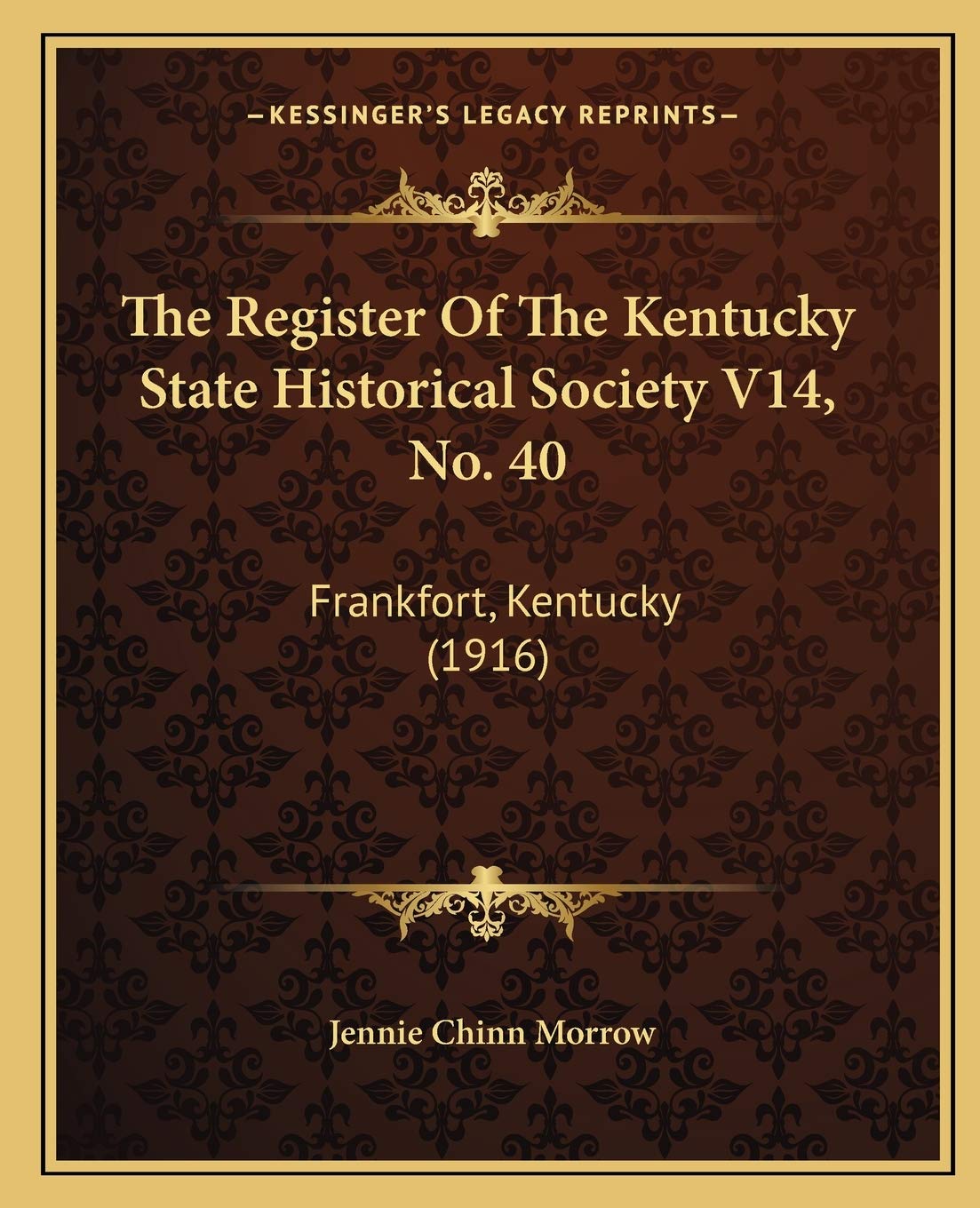 The Register Of The Kentucky State Historical Society V14, No. 40: Frankfort, Kentucky (1916) Contemporary literature Books