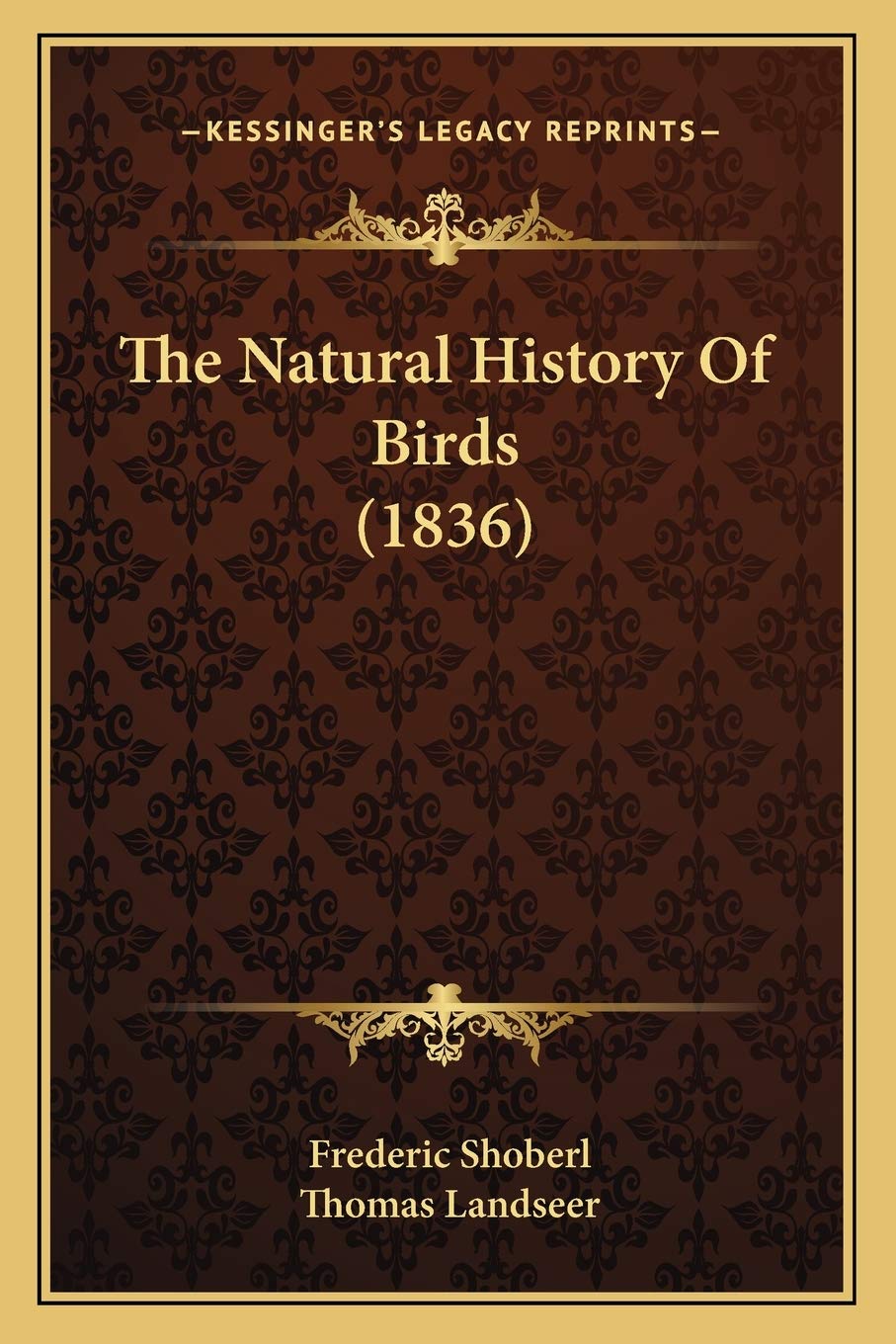 The Natural History Of Birds (1836) Philosophy