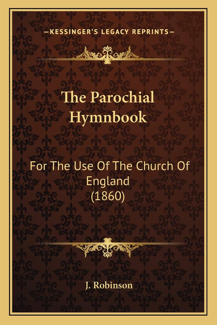 The Parochial Hymnbook: For The Use Of The Church Of England (1860) Essays & Short Stories