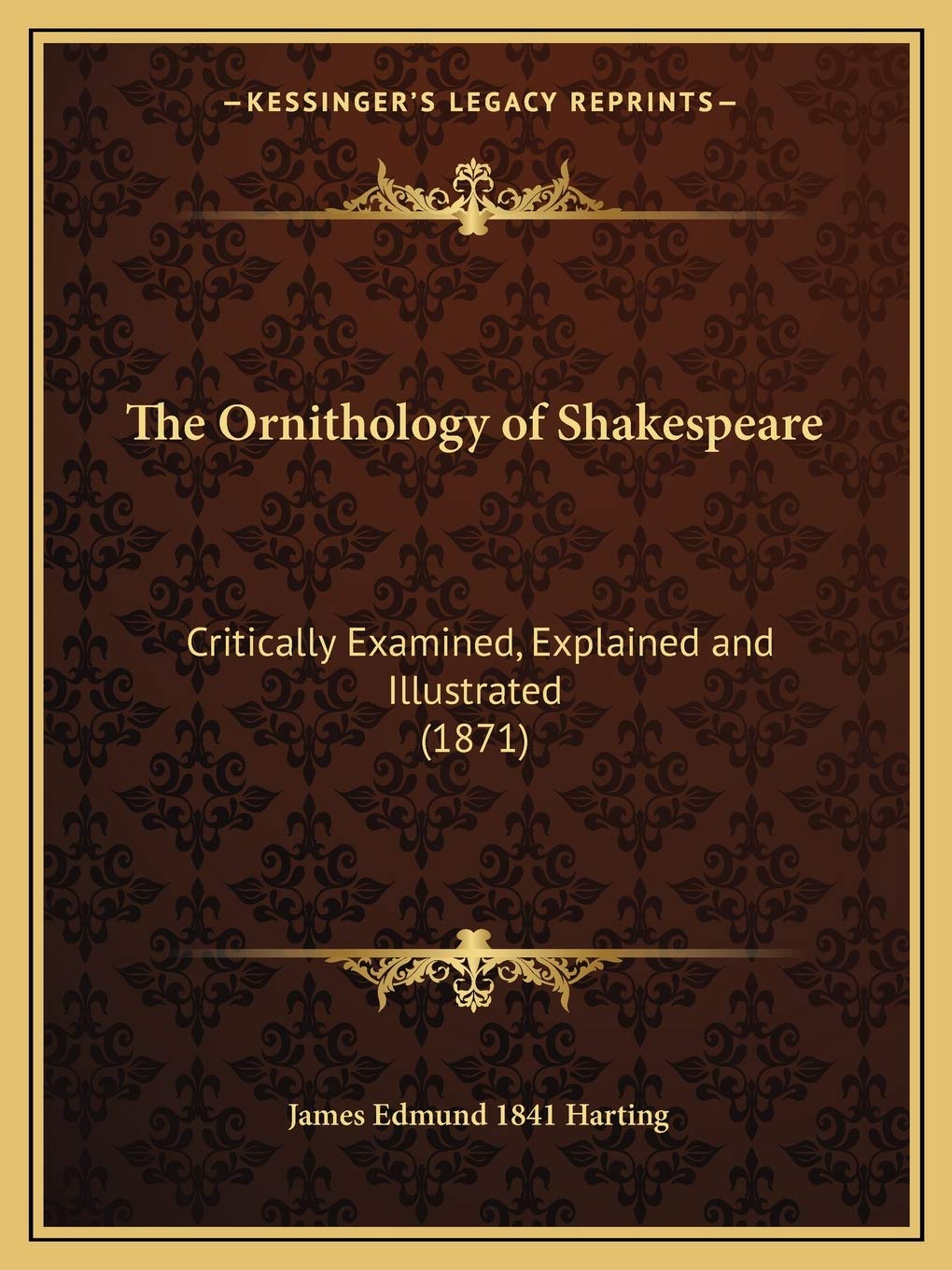 The Ornithology of Shakespeare: Critically Examined, Explained and Illustrated (1871) Philosophy