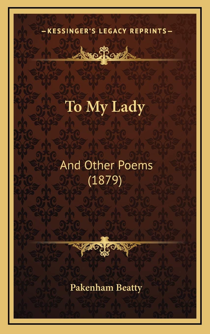 To My Lady: And Other Poems (1879) Poetry