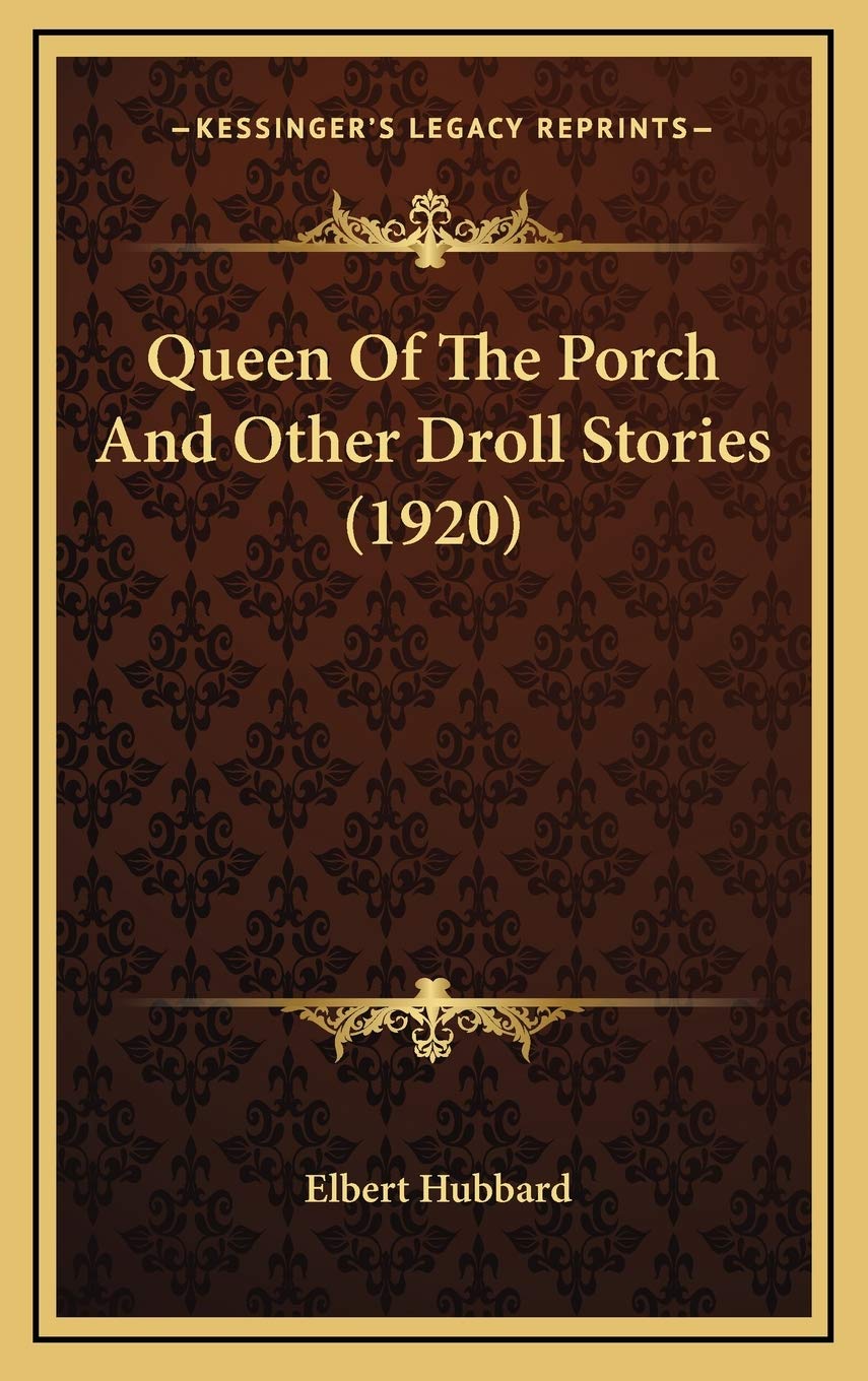 Queen Of The Porch And Other Droll Stories (1920) Memories