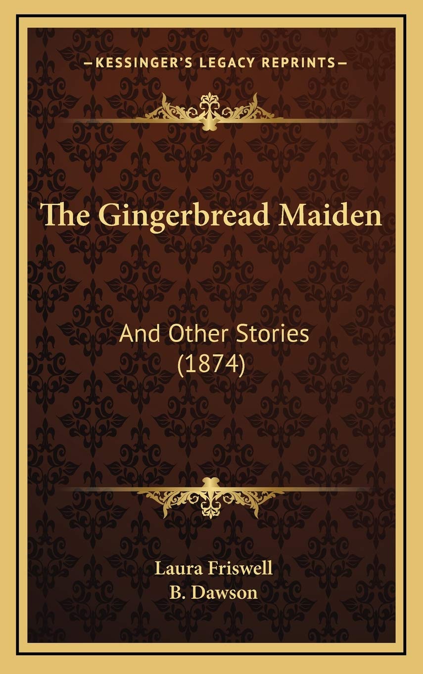 The Gingerbread Maiden: And Other Stories (1874) Memories