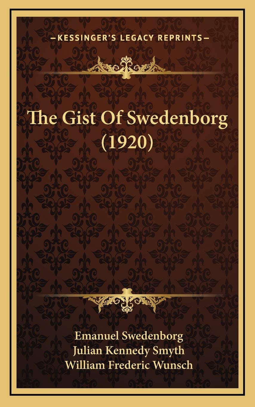 The Gist Of Swedenborg (1920) Philosophy