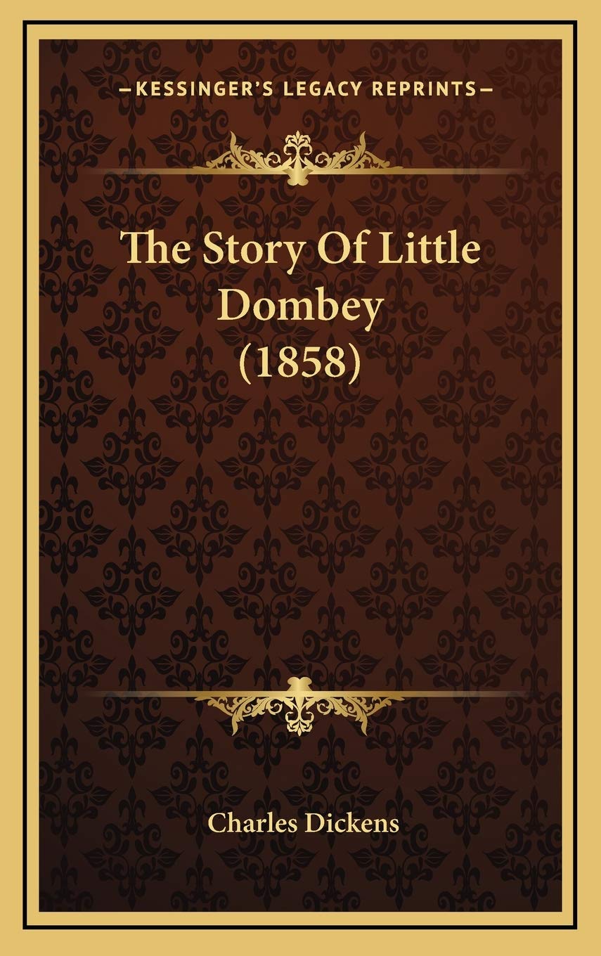 The Story Of Little Dombey (1858) Memories