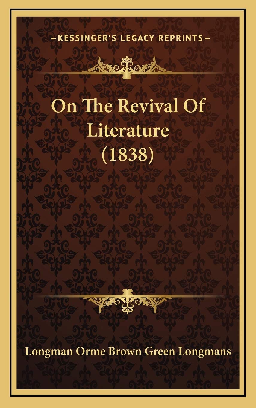 On The Revival Of Literature (1838) Essays & Short Stories