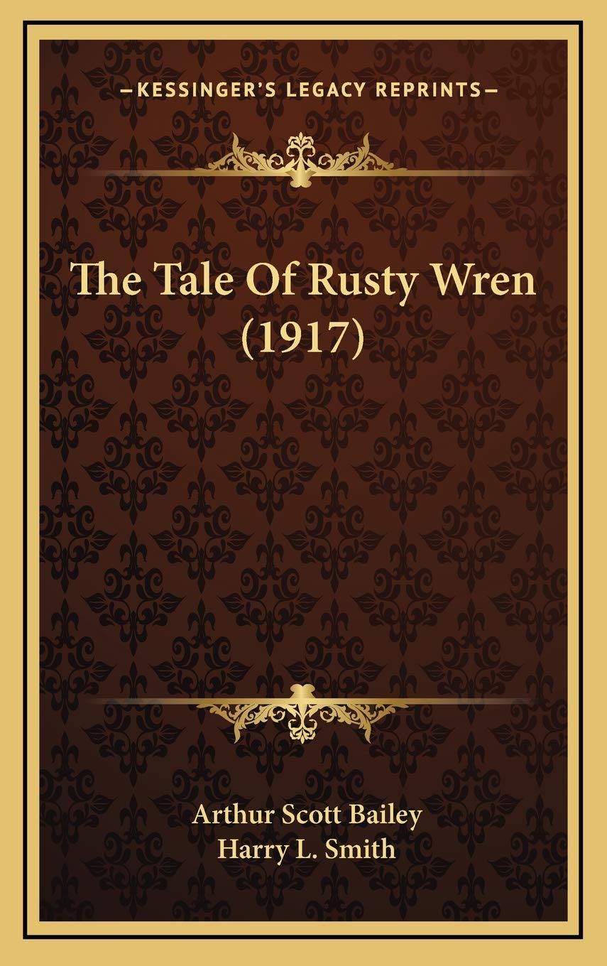 The Tale Of Rusty Wren (1917) Fairy Tales & Legends