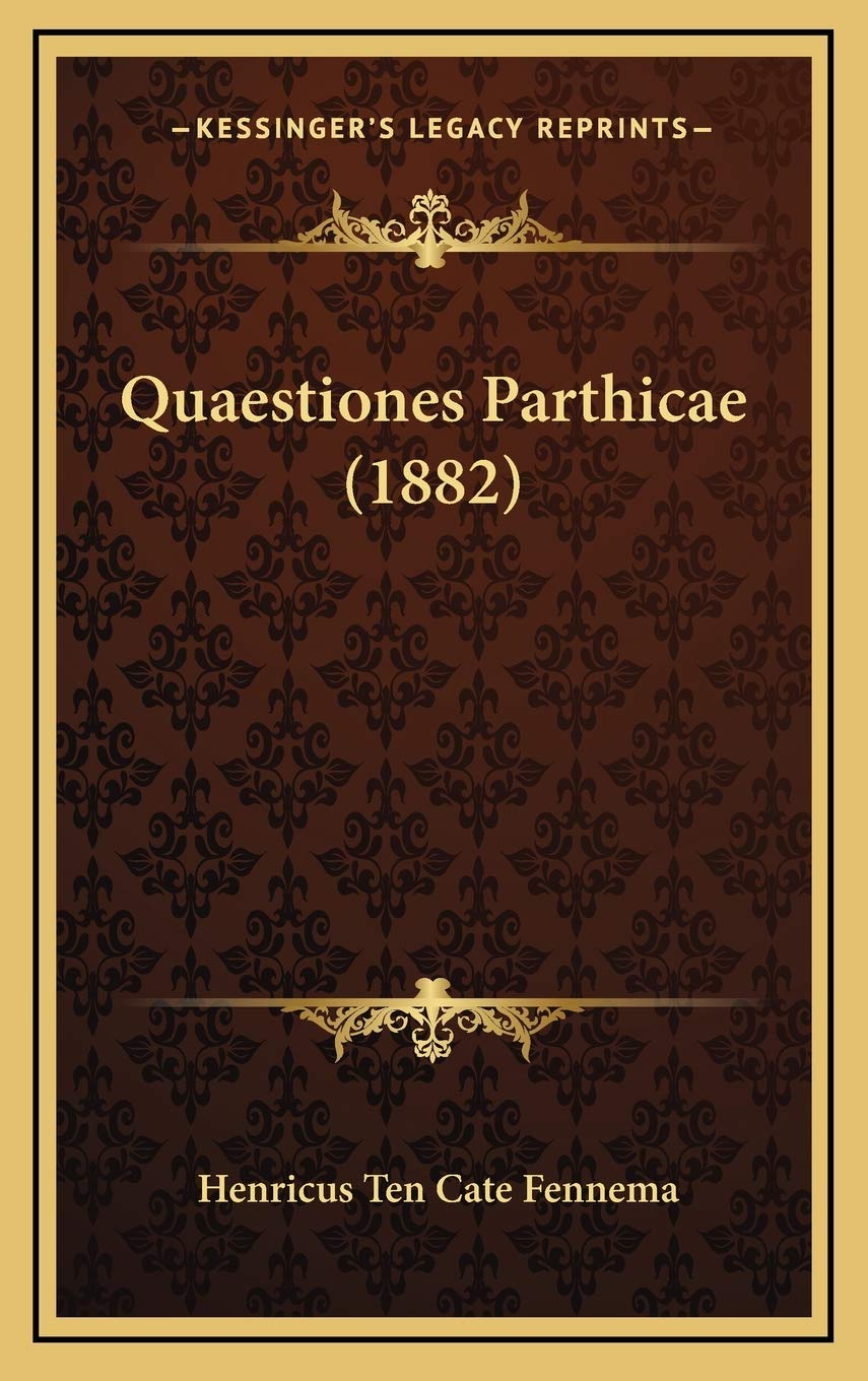 Quaestiones Parthicae (1882) Contemporary literature