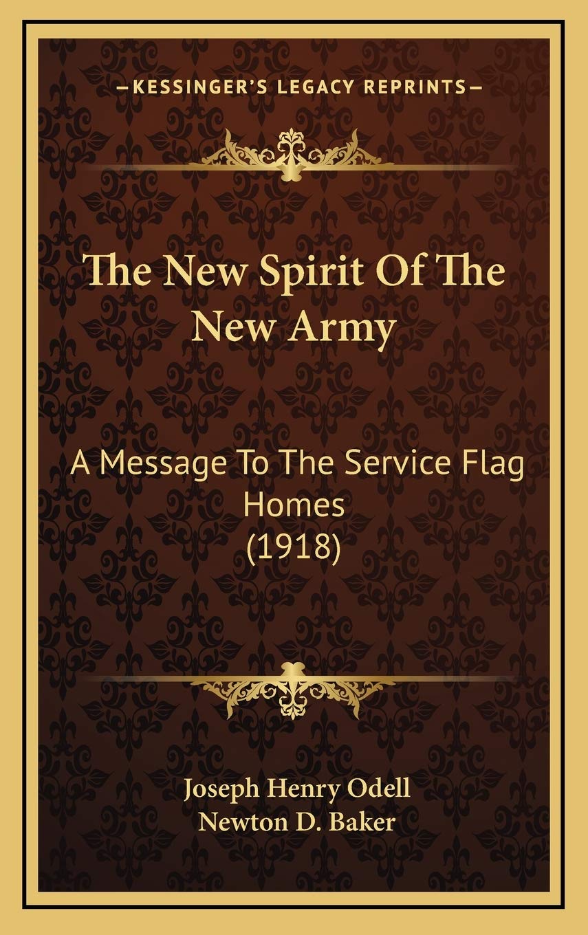 The New Spirit Of The New Army: A Message To The Service Flag Homes (1918) Philosophy