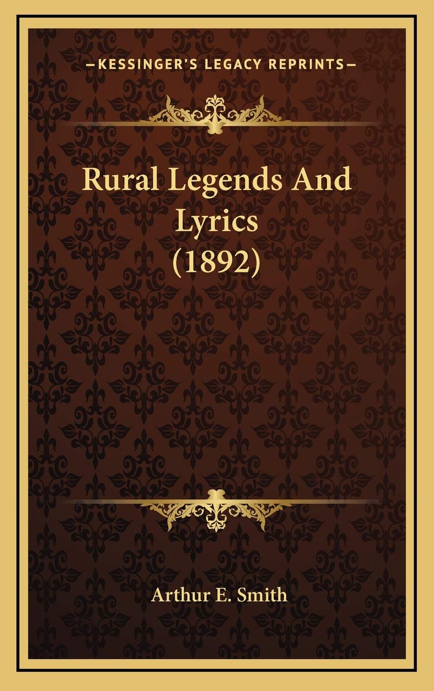 Product Image: Rural Legends And Lyrics (1892)