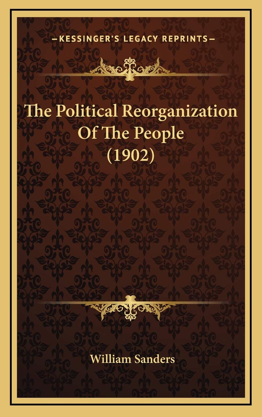 The Political Reorganization Of The People (1902) Philosophy