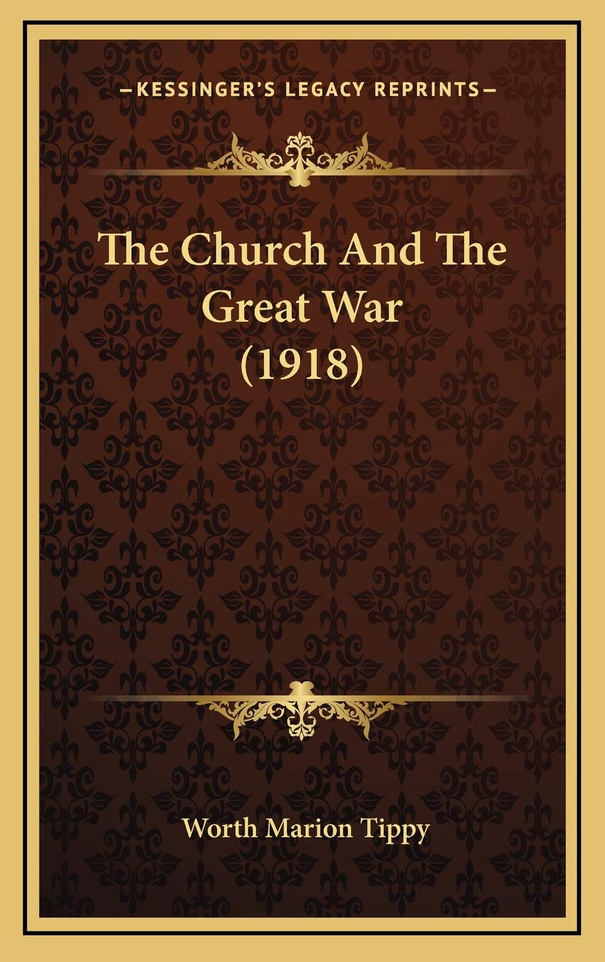 The Church And The Great War (1918) Politics & History