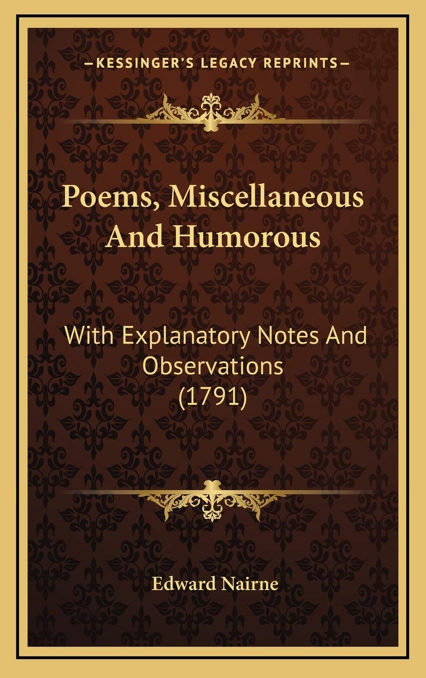 Poems, Miscellaneous And Humorous: With Explanatory Notes And Observations (1791) Humour & Satire