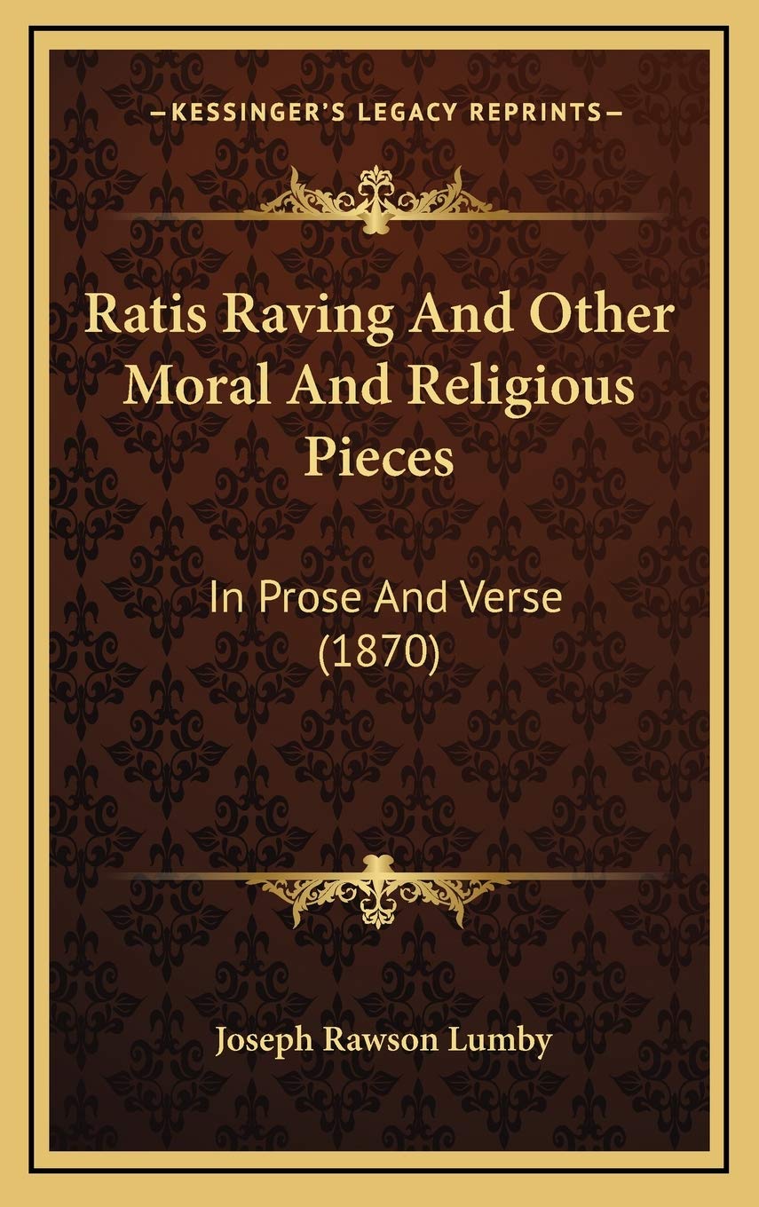 Ratis Raving And Other Moral And Religious Pieces: In Prose And Verse (1870) Philosophy