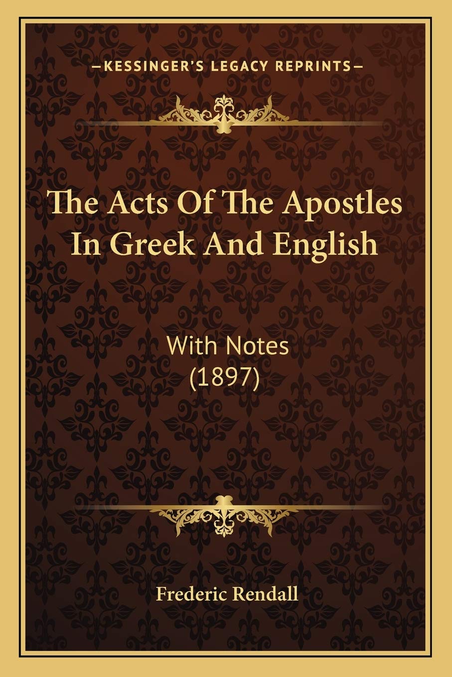 The Acts Of The Apostles In Greek And English: With Notes (1897) Social Sciences