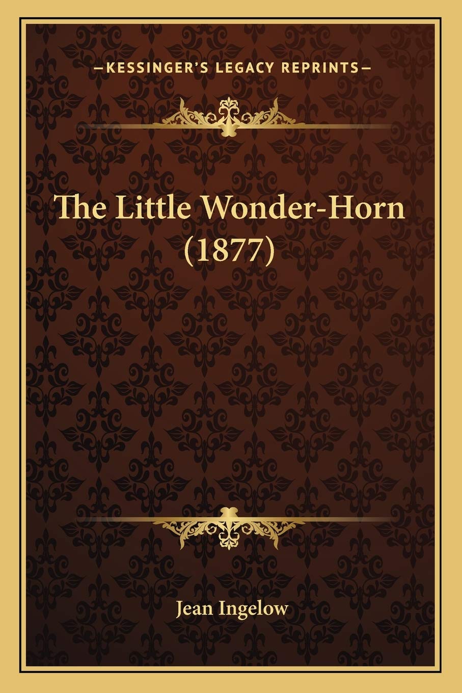 The Little Wonder-Horn (1877) Contemporary literature