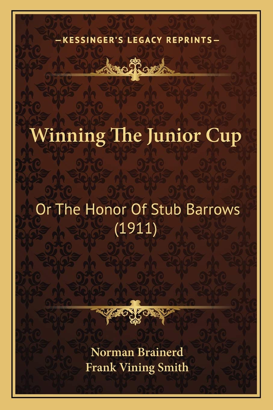 Winning The Junior Cup: Or The Honor Of Stub Barrows (1911) Contemporary literature