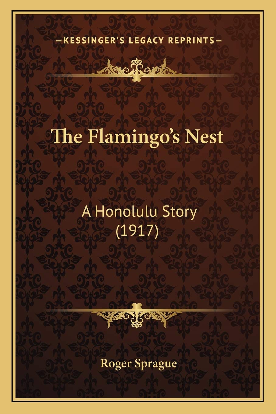 The Flamingo's Nest: A Honolulu Story (1917) Contemporary literature