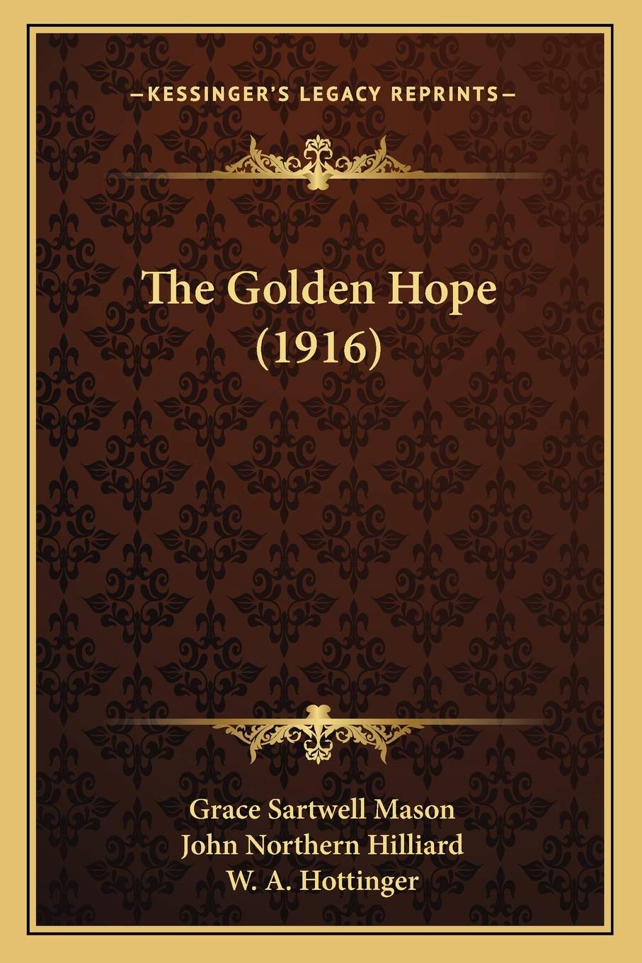 The Golden Hope (1916) Essays & Short Stories