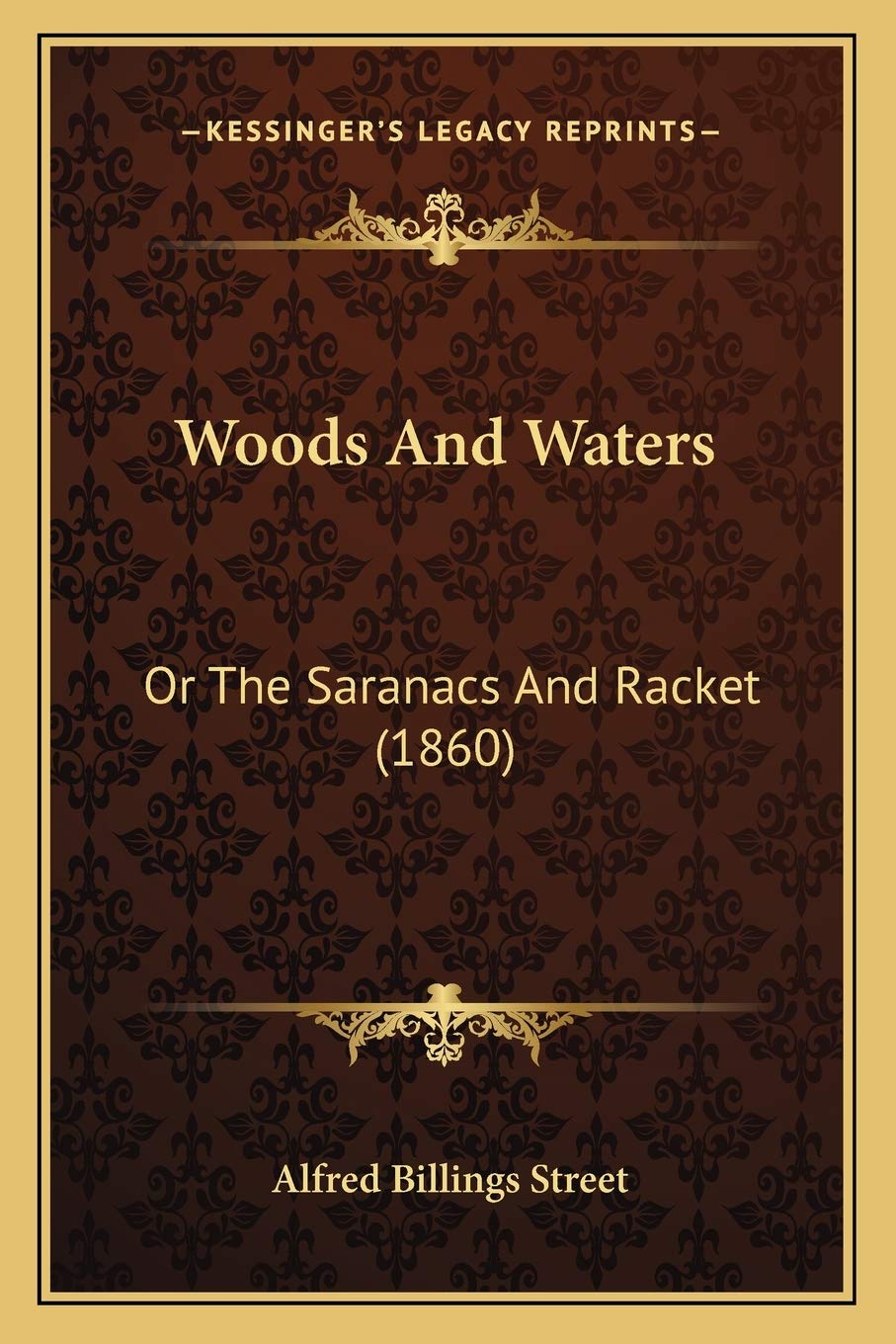 Woods And Waters: Or The Saranacs And Racket (1860) Philosophy