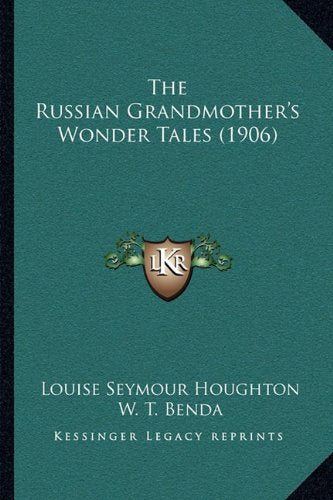 The Russian Grandmother's Wonder Tales (1906) Contemporary literature