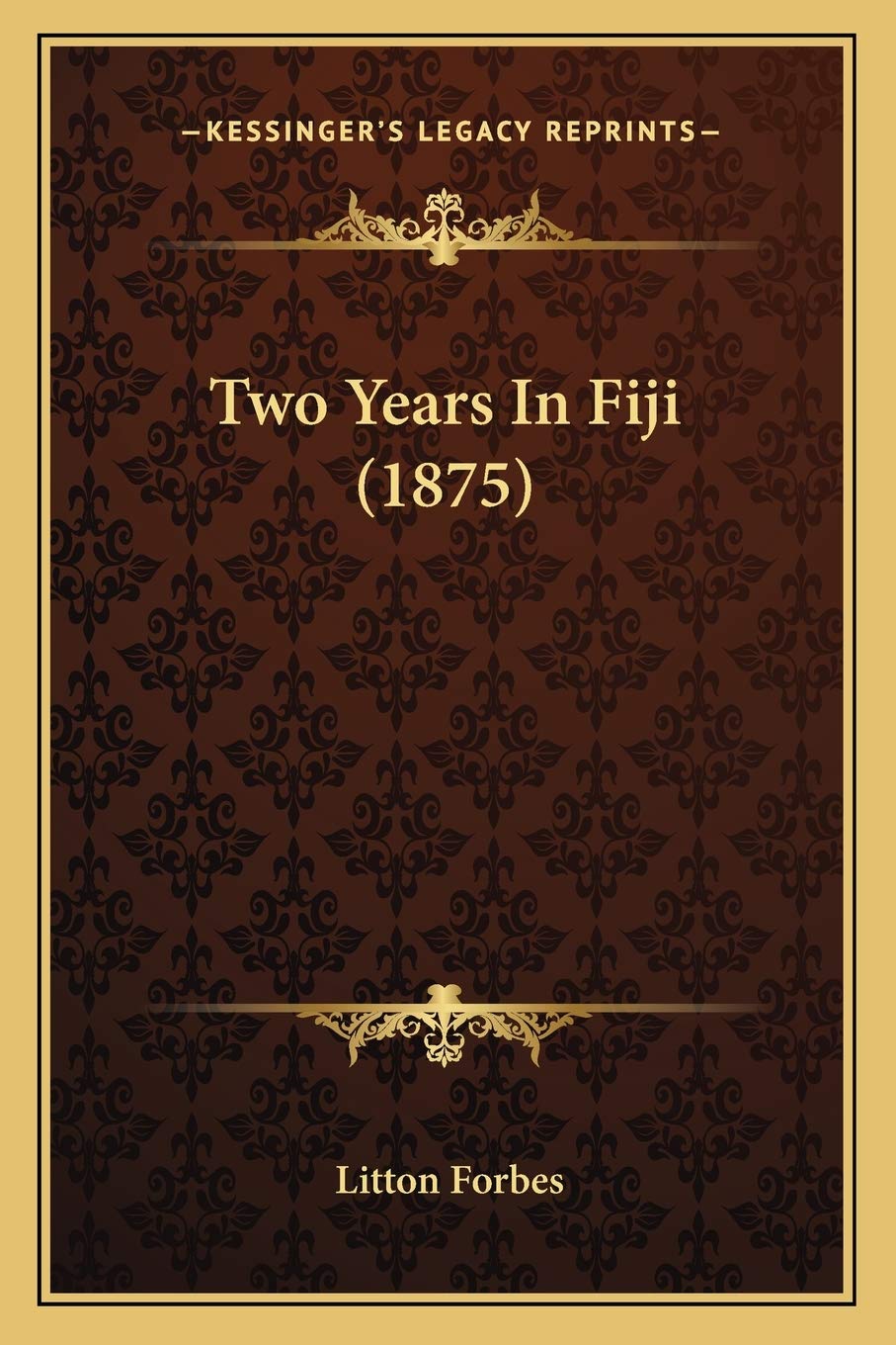 Two Years In Fiji (1875) Contemporary literature