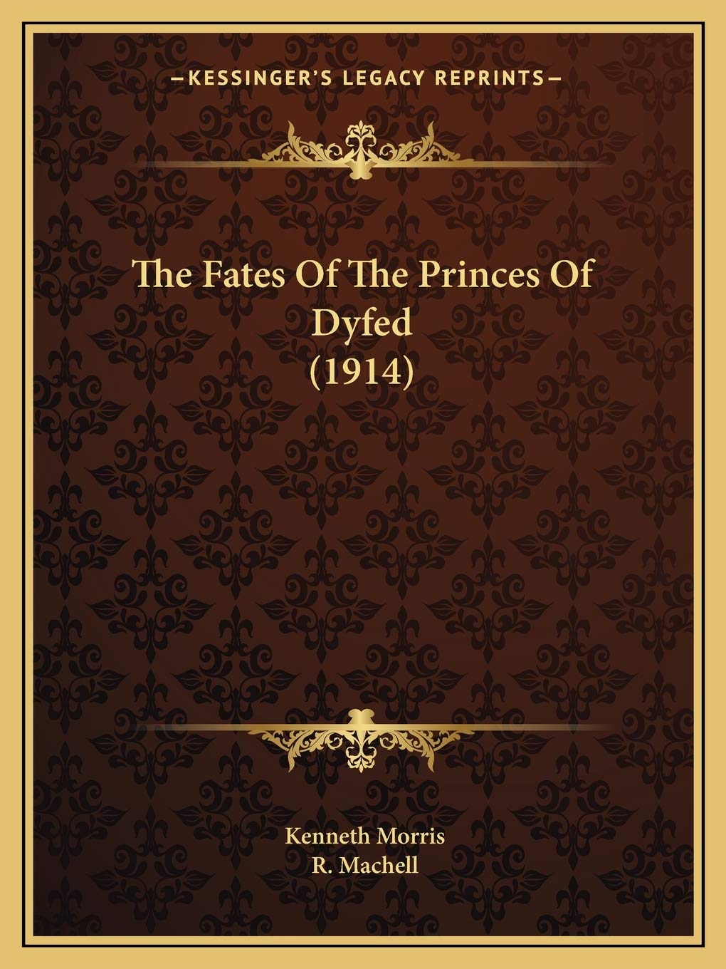 The Fates Of The Princes Of Dyfed (1914) Contemporary literature