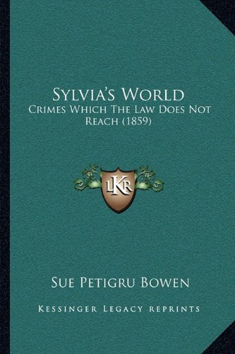 Sylvia's World: Crimes Which The Law Does Not Reach (1859) Contemporary literature