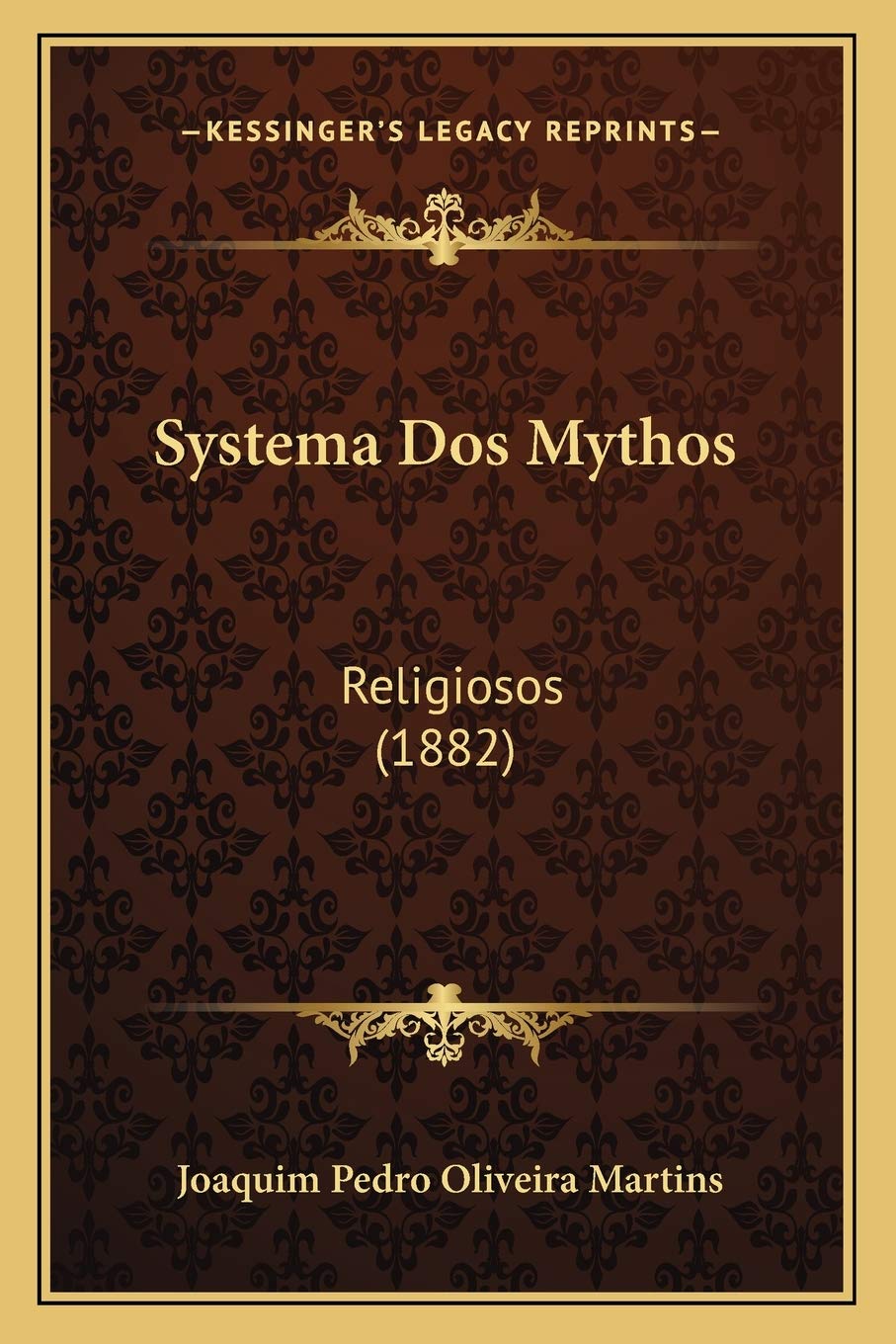 Systema Dos Mythos: Religiosos (1882) Philosophy