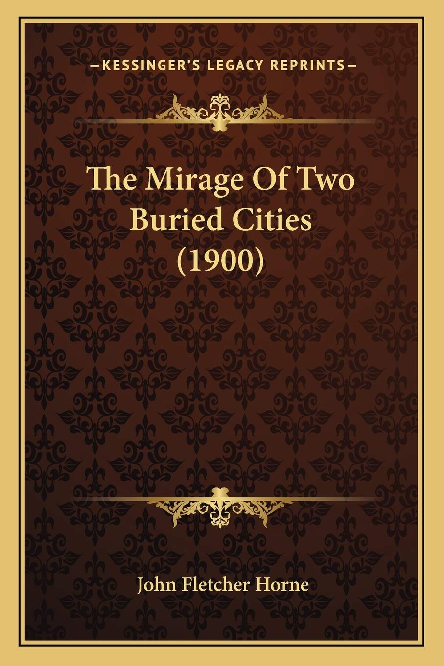 The Mirage Of Two Buried Cities (1900) Contemporary literature