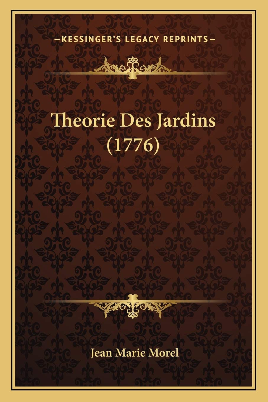 Theorie Des Jardins (1776) International