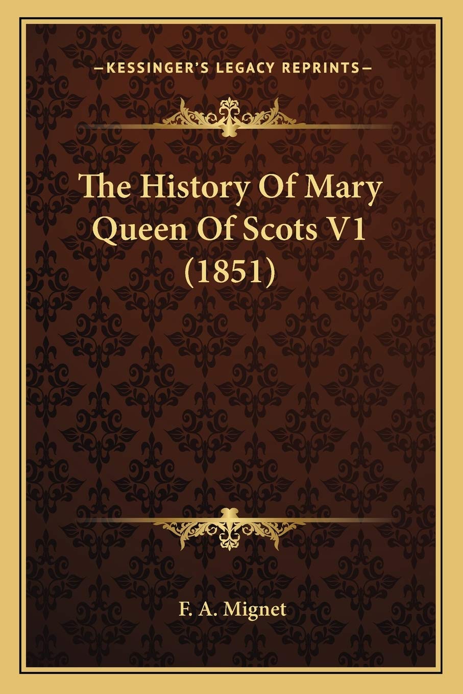The History Of Mary Queen Of Scots V1 (1851) Philosophy