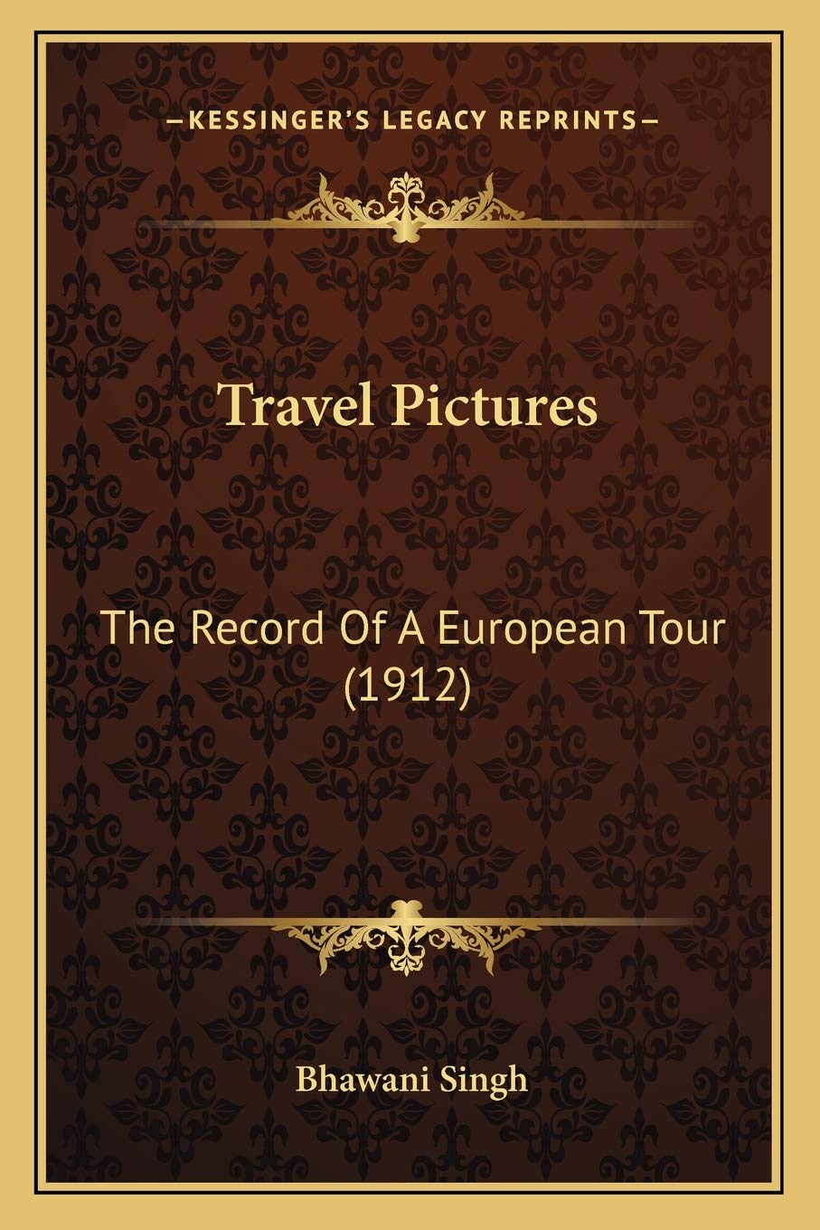 Travel Pictures: The Record Of A European Tour (1912) Essays & Short Stories