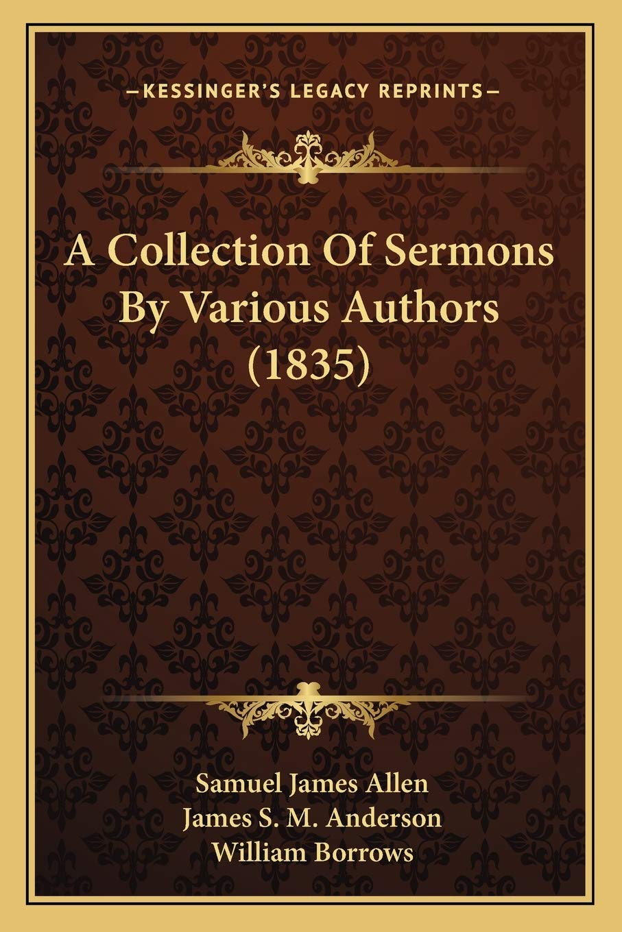 A Collection Of Sermons By Various Authors (1835) International