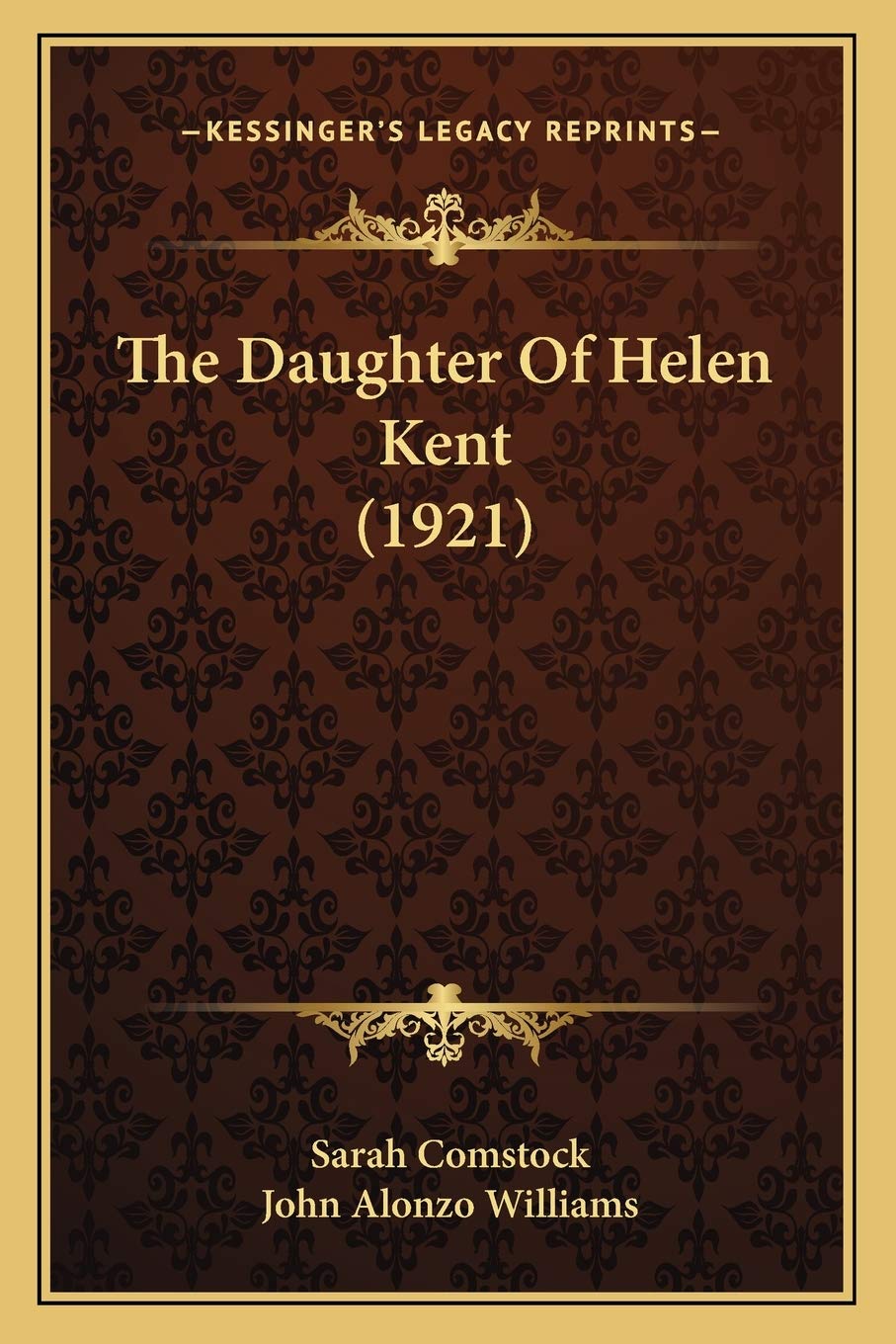 The Daughter Of Helen Kent (1921) Contemporary literature