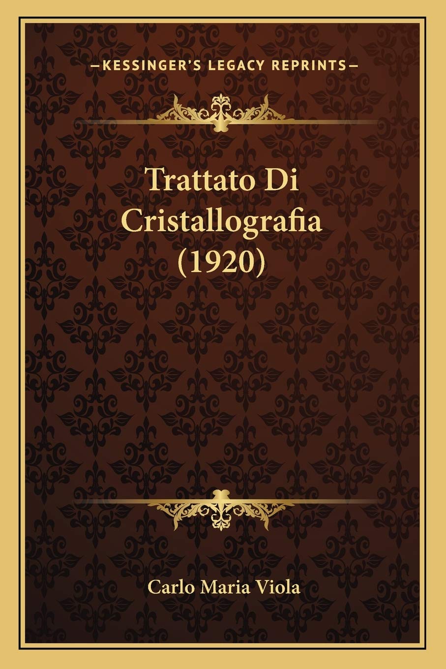 Trattato Di Cristallografia (1920) Contemporary literature