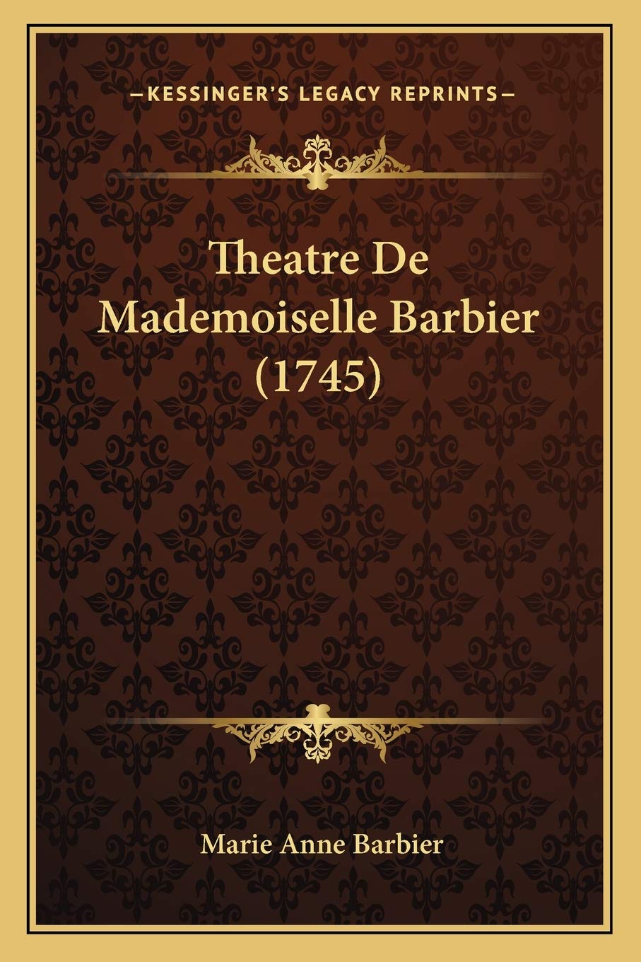 Theatre De Mademoiselle Barbier (1745) International